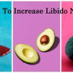 Top 11 Foods to Increase your Libido Naturally